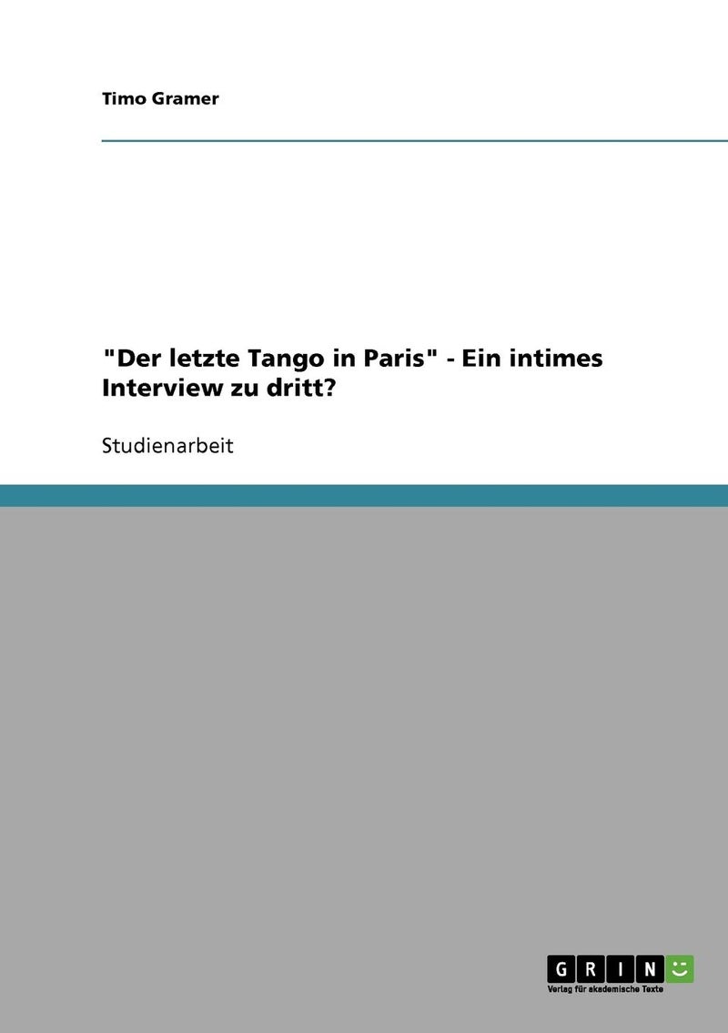 "Der letzte Tango in Paris" - Ein intimes Interview zu dritt?