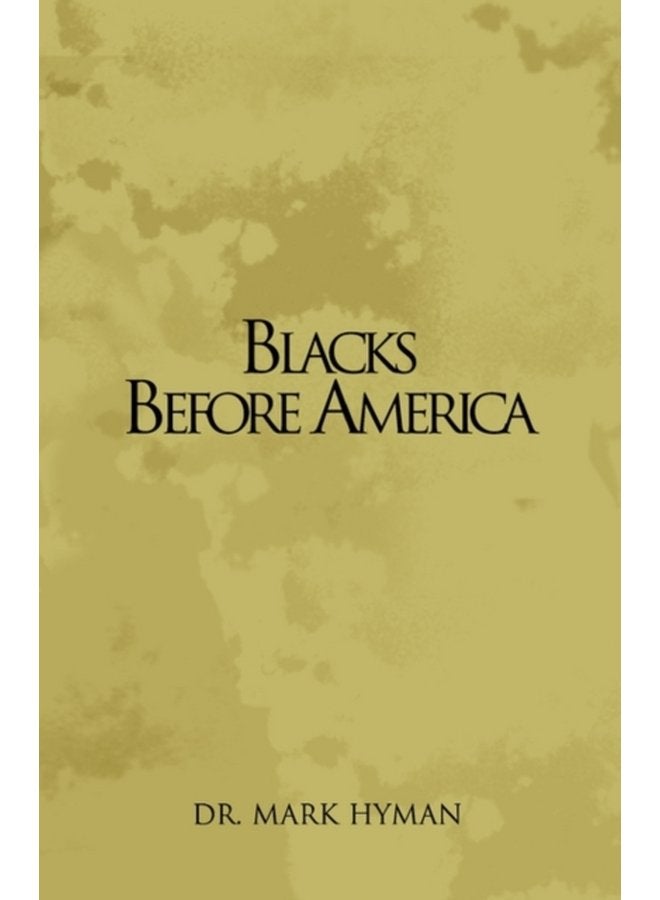 Blacks Before America - Paperback