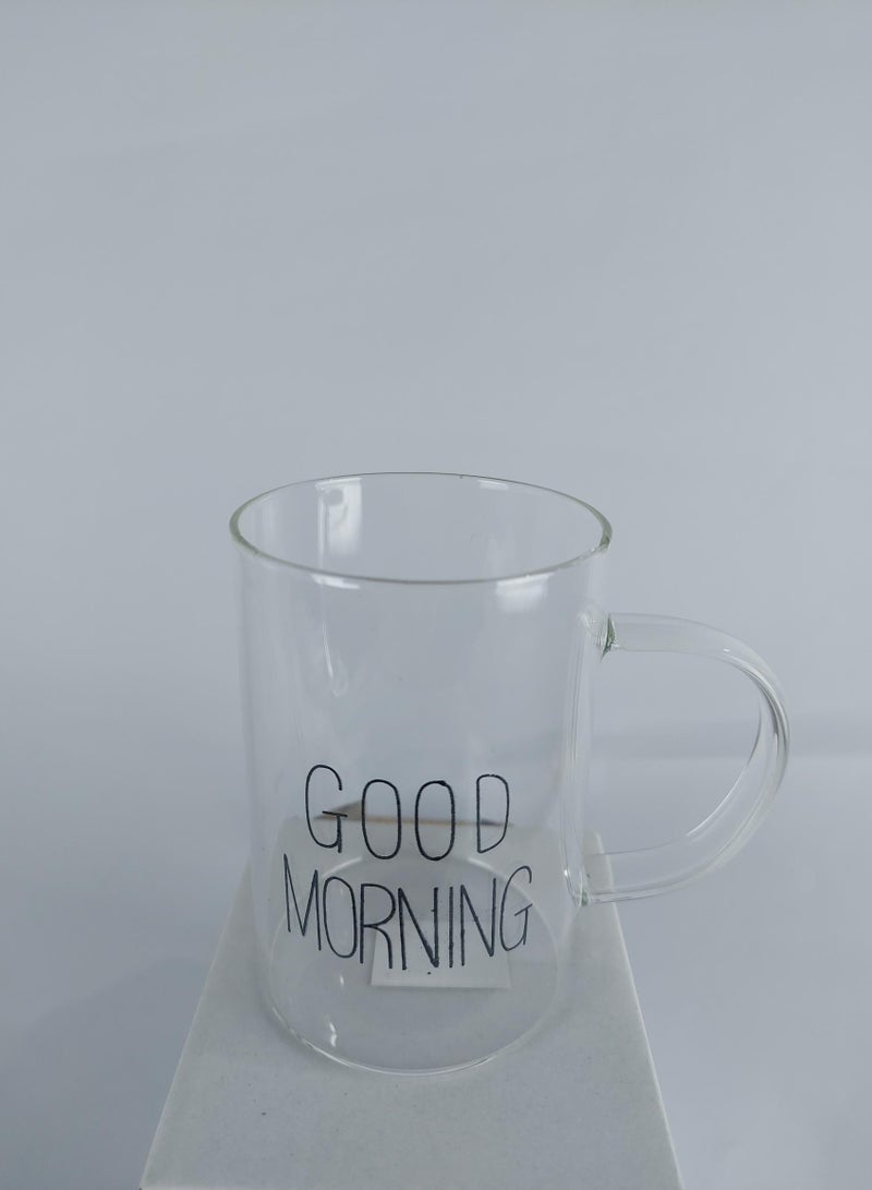 Clear Glass Mug Printed Good Morning Suitable for Hot and Cold Drinks and Juices 300ML