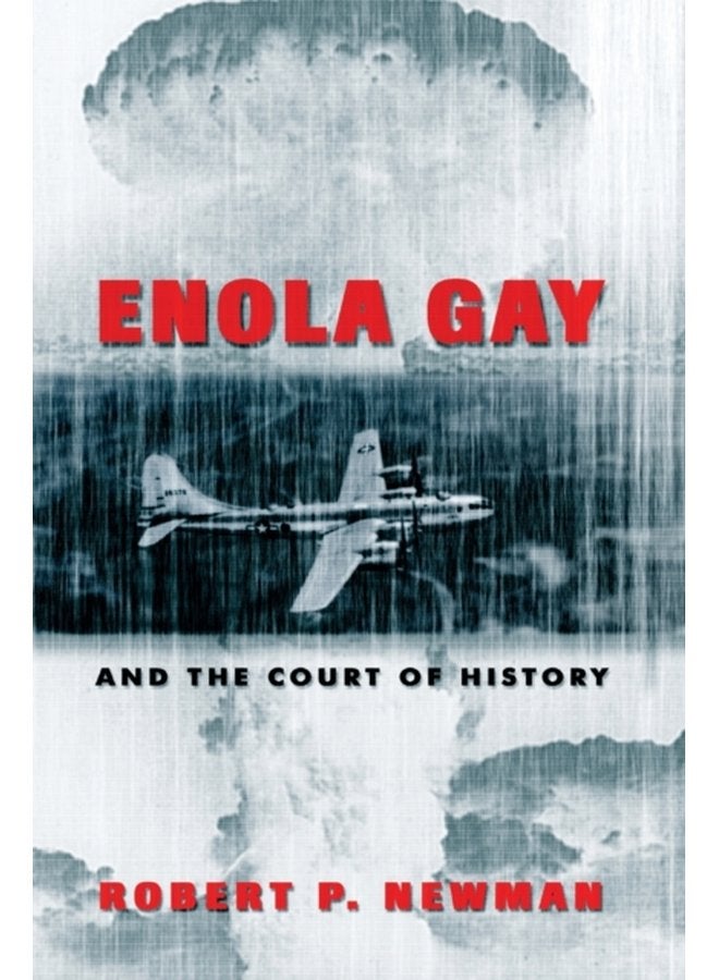 Enola Gay and the Court of History 8 - Paperback