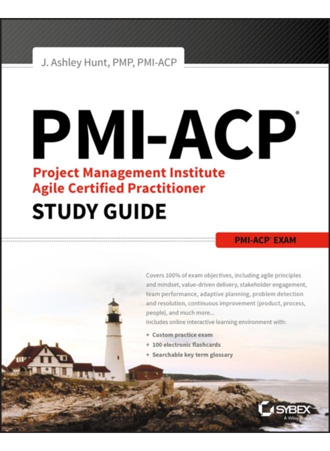 PMI-ACP Project Management Institute Agile Certified Practitioner Exam Study Guide 