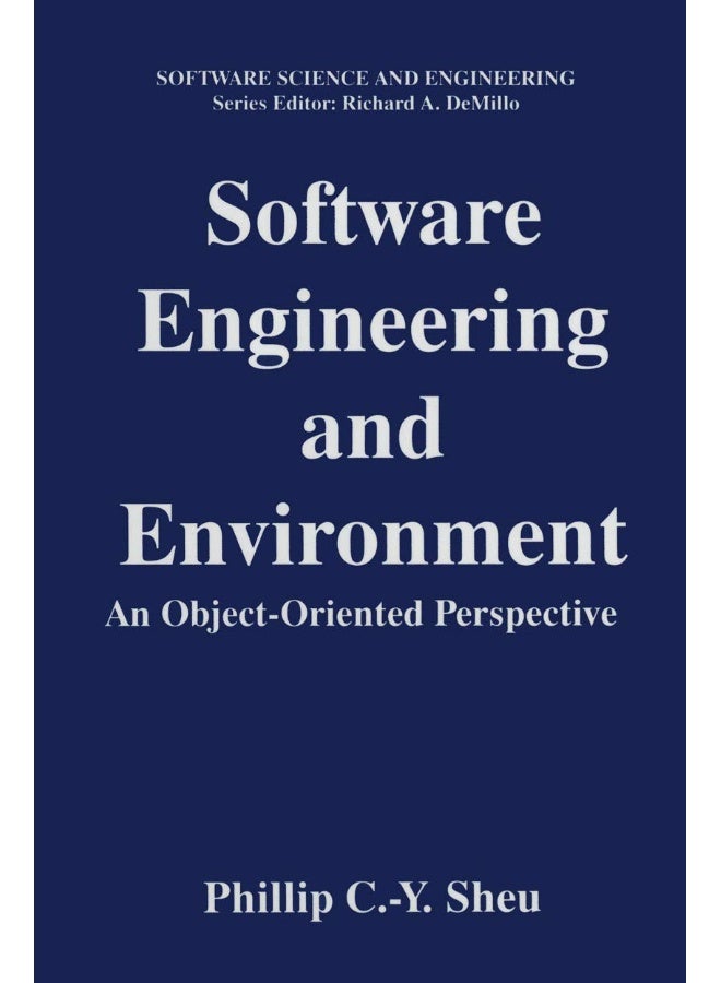 Software Engineering and Environment: An Object-Oriented Perspective