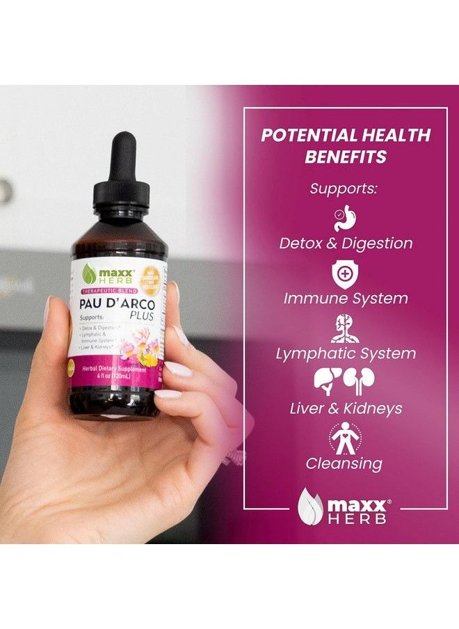 Pau D’Arco Extract With Dandelion Root & Red Clover Therapeutic Blend Pau Darco Tincture Absorbs Better Than Tea Or Capsules For Immune Support 4 Oz Bottle (60 Servings)