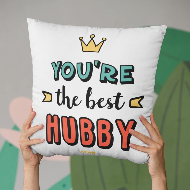 Oye Happy Youre The Best Husband Cushion with Filler 12 x 12 inches Best Gift for Husband on AnniversaryBirthday - Image 5