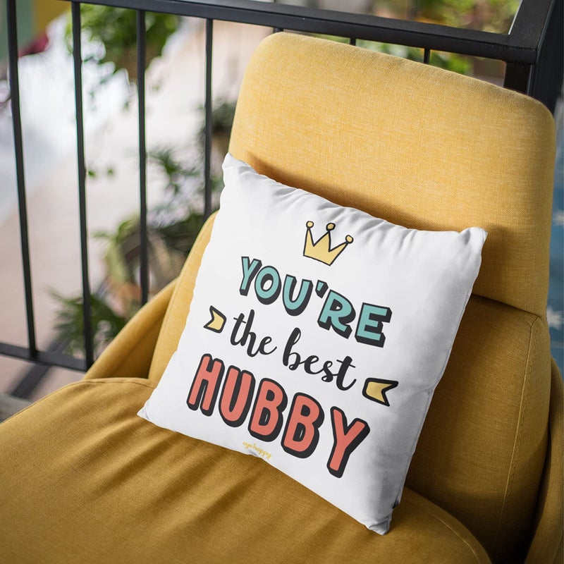 Oye Happy Youre The Best Husband Cushion with Filler 12 x 12 inches Best Gift for Husband on AnniversaryBirthday - Image 3