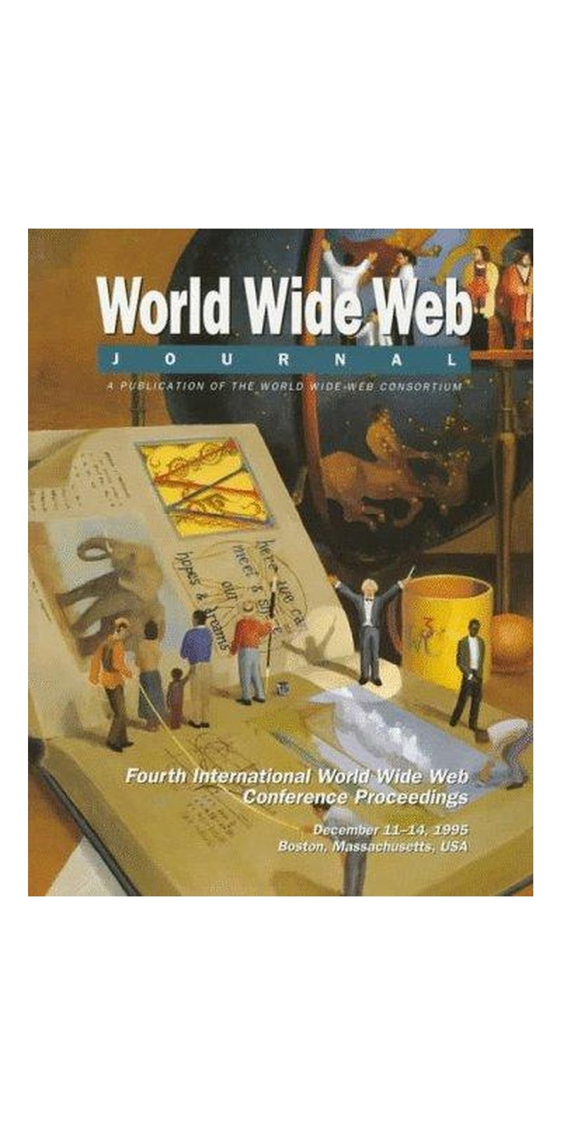 Fourth International WWW Conference Proceedings | Authored by O'Reilly & Associates, Clay Irving, W3 Consortium | Paperback | 1 edition | Published by O'Reilly