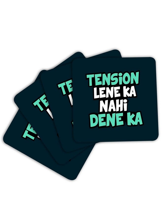 ASHVAH Tension Lene ka nahi Dene ka Print Designer Handmade Wooden Coaster Set for Home Kitchen, Office Desk - Set of 4 - Square: 10cm - Image 3