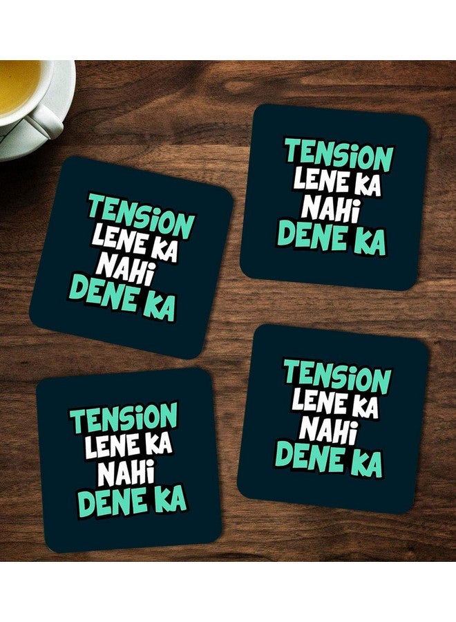 ASHVAH Tension Lene ka nahi Dene ka Print Designer Handmade Wooden Coaster Set for Home Kitchen, Office Desk - Set of 4 - Square: 10cm - Image 1