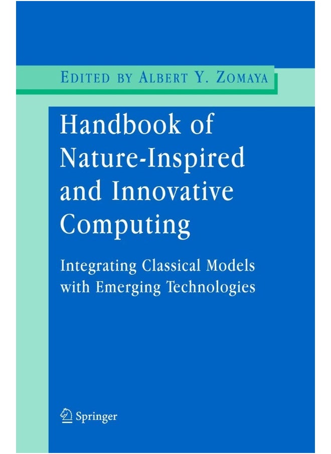 Handbook of Nature-Inspired and Innovative Computing: Integrating Classical Models with Emerging Technologies  - Image 1