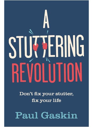 A Stuttering Revolution: Don't fix your stutter, fix your life - pzsku/ZBAC513D299CFB9469920Z/45/1747996766/5221a25d-6d2a-4889-aced-0c954962f8d9