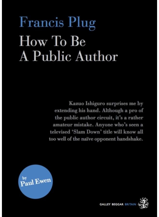 Francis Plug - How To Be A Public Author 