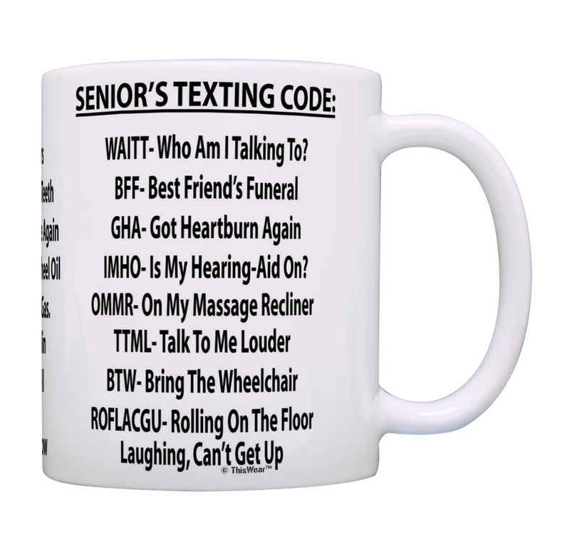 Retirement Mug Seniors Texting Code Office Humor 11oz Ceramic Coffee Mug White