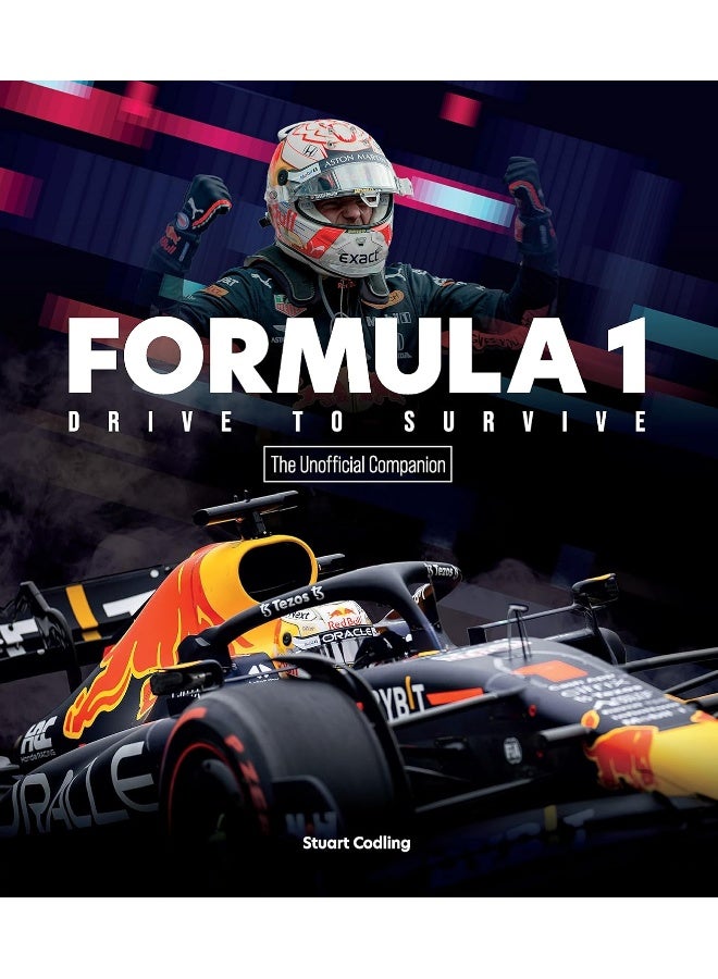 Formula 1 Drive to Survive The Unofficial Companion: The Stars, Strategy, Technology, and History of F1 - Image 1