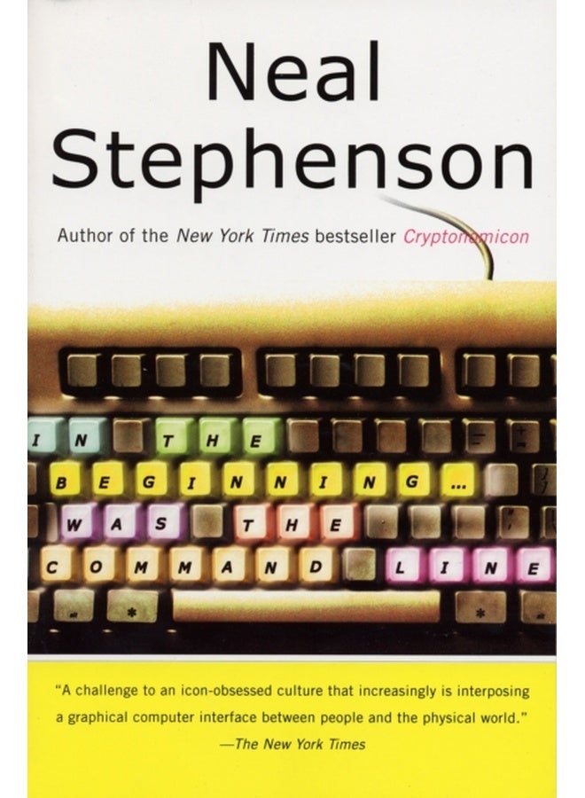 In the Beginning...Was the Command Line 