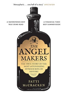 The Angel Makers: The true story of the most astonishing murder ring in history – a Best True Crime book, perfect for Halloween spooky season reading - pzsku/ZBAD4A61F78470F94581EZ/45/_/1740733365/babc1a59-decc-4f13-a389-2ef9f580c247