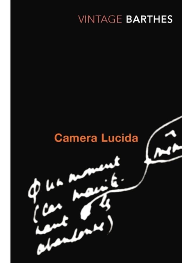 Camera Lucida : Reflections on Photography 