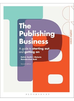 The Publishing Business: A Guide to Starting Out and Getting On  - Image 1