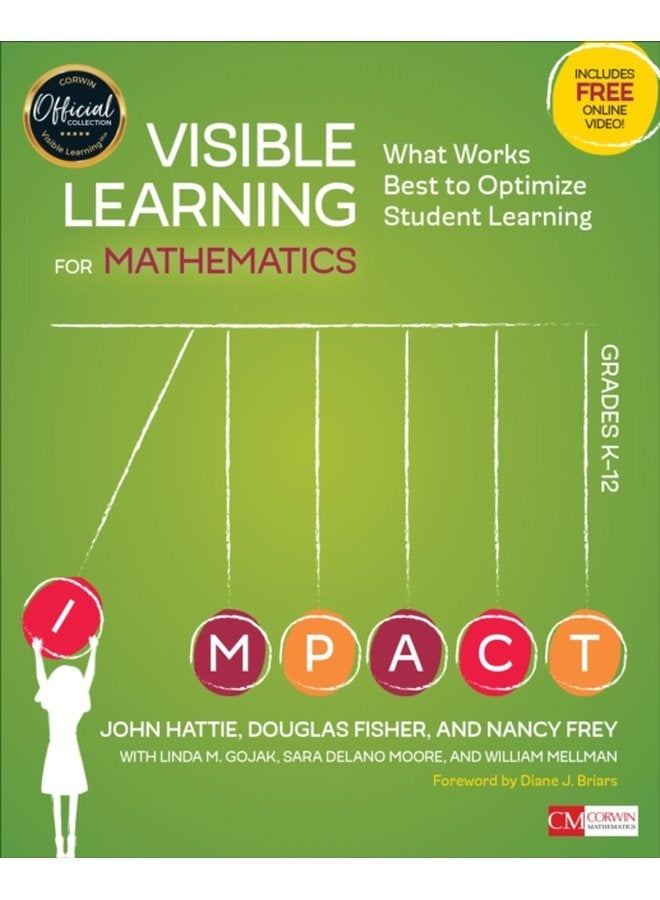 Visible Learning for Mathematics Grades K 12 What Works Best to Optimize Student Learning - Paperback