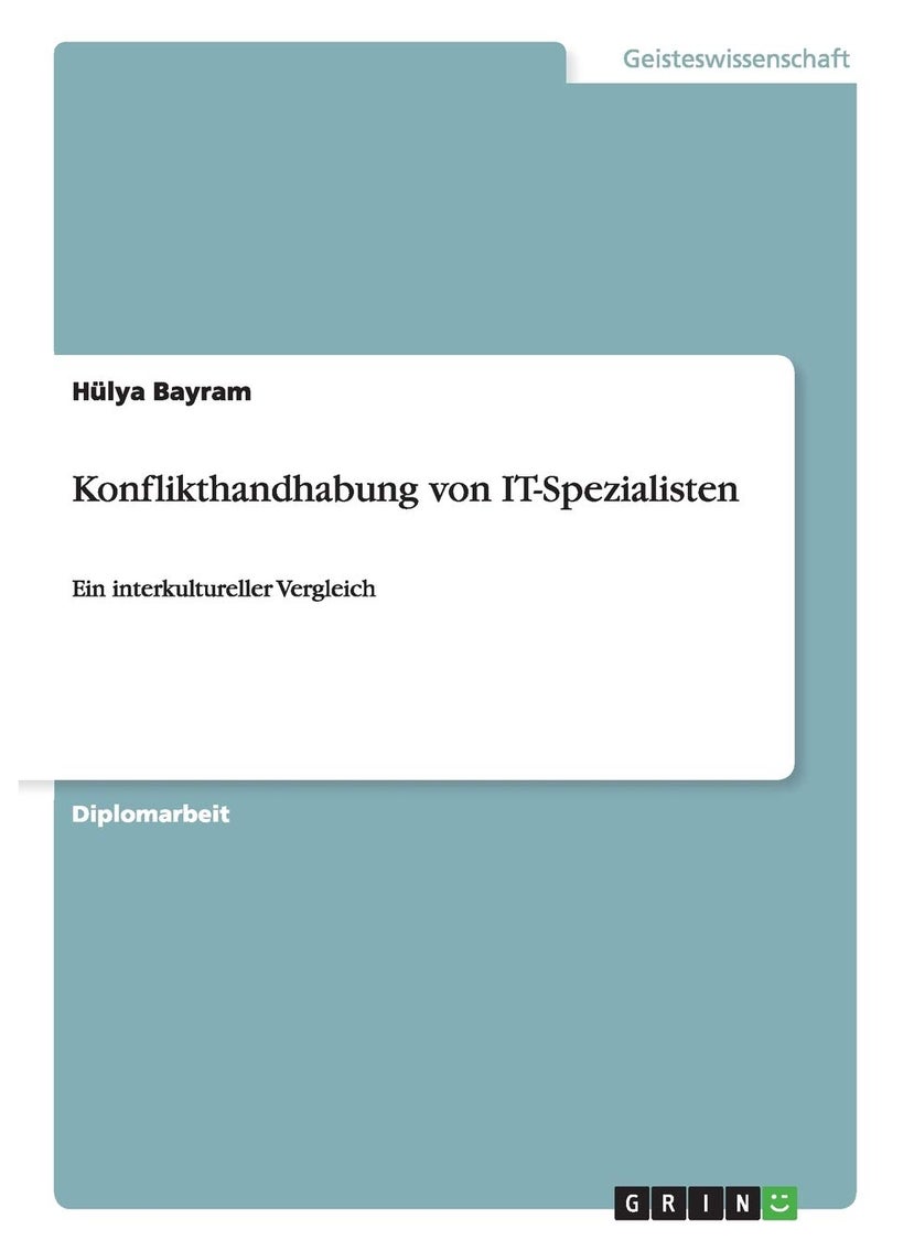 Konflikthandhabung von IT-Spezialisten: Ein interkultureller Vergleich 