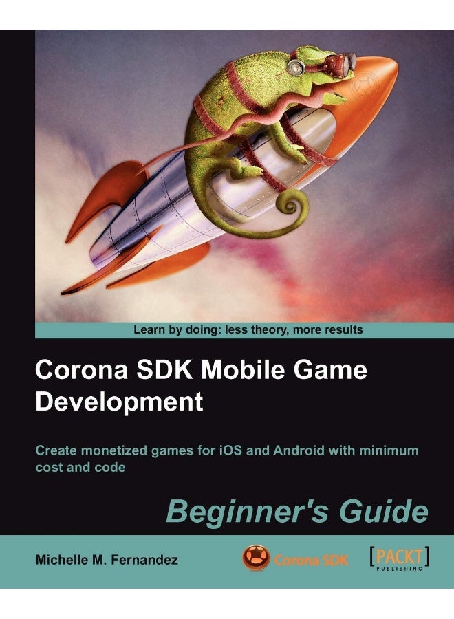 Corona SDK Mobile Game Development: Beginner's Guide