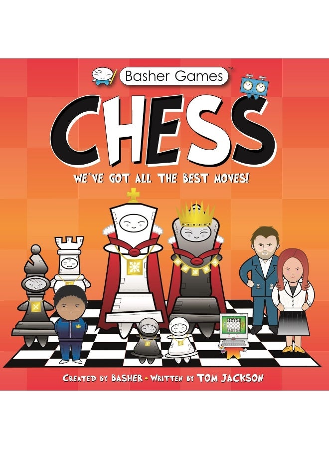 Basher Games: Chess: We've Got All the Best Moves! 