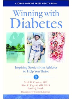 Winning with Diabetes: Inspiring Stories from Athletes to Help You Thrive - pzsku/ZBAE11690F3D598EF55C8Z/45/_/1724657146/614bb70b-7a89-4a82-a4a5-ed183ade01fe