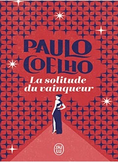 La Solitude Du Vainqueur by COELHO PAULO Paperback 