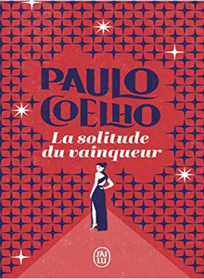 La Solitude Du Vainqueur by COELHO PAULO Paperback 