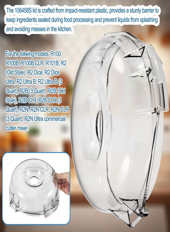 Hihitomorrow 106458S Cutter Bowl Lid Repacement Part Fit For Robot Coupe R2, R2 Dice, R2 Ultra, R2B, R2N, R2N CLR, R2N Ultra, R100, R100B, R100B CLR, R101B Food Processors Mixers - Image 5