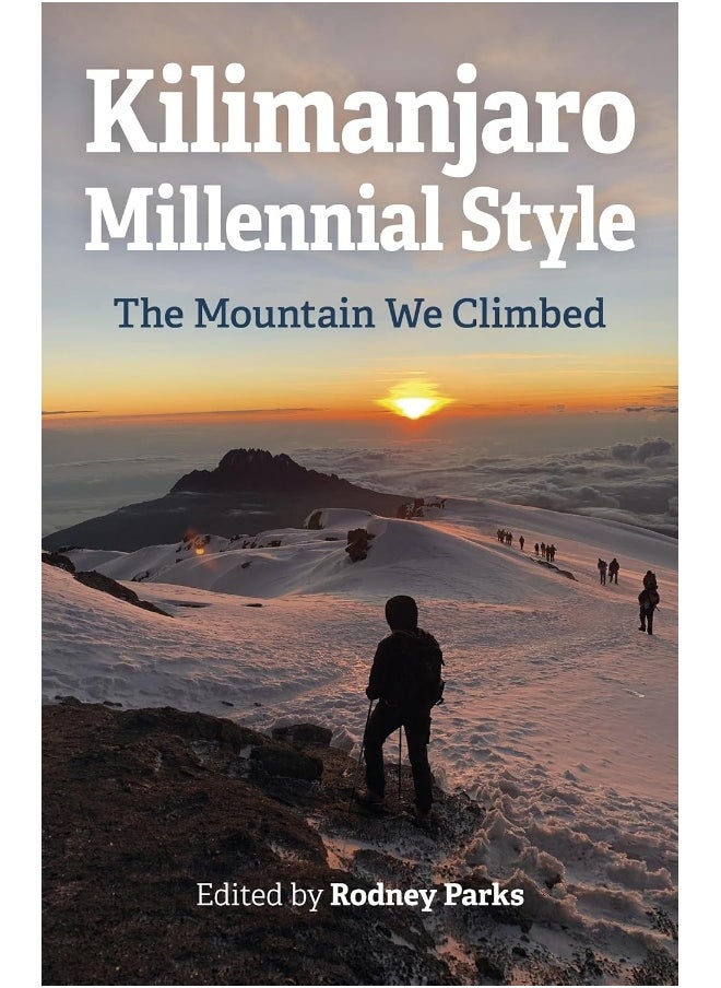 Kilimanjaro Millennial Style: The Mountain We Climbed - pzsku/ZBAE81ED3938F6939A978Z/45/_/1726145024/9b57dbe6-1017-42f5-8378-35e30ccf2cc0