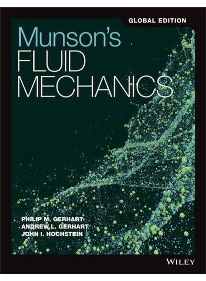 Munson`s Fluid Mechanics,Global edition