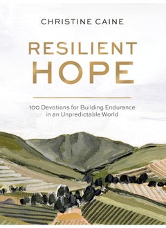 Resilient Hope: 100 Devotions for Building Endurance in an Unpredictable World  - Image 1
