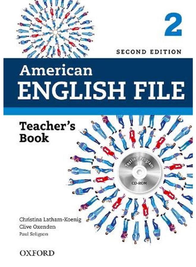 American English File 2: Teacher`s Book with Testing Program CD-ROM