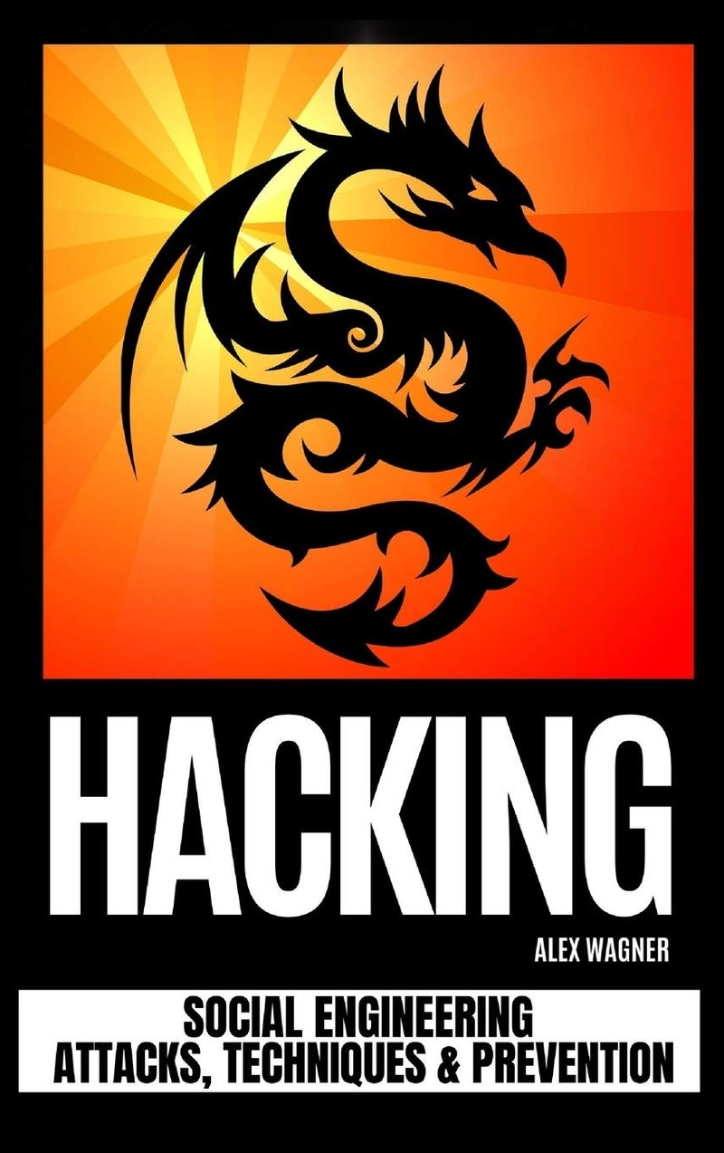 HACKING: Social Engineering Attacks, Techniques & Prevention - Image 1