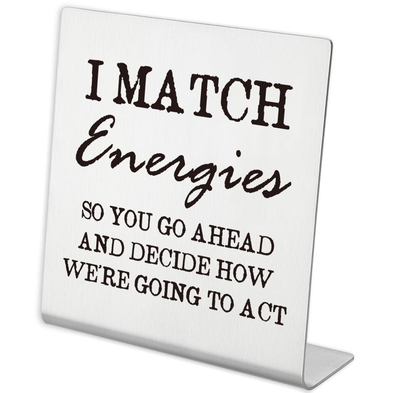I Match Energies Desk D?cor for Home Office  Funny Office Quotes Desk Decor for Women  Work Cubicle Decor for Women Coworker Sister  Cute Office Decor for Friend Coworkers Desk Gifts-TZCC01