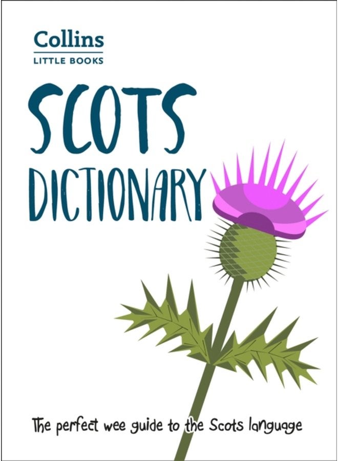 Scots Dictionary The Perfect Wee Guide to the Scots Language - Paperback