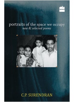 Portraits of the Space We Occupy: New and Selected Poems