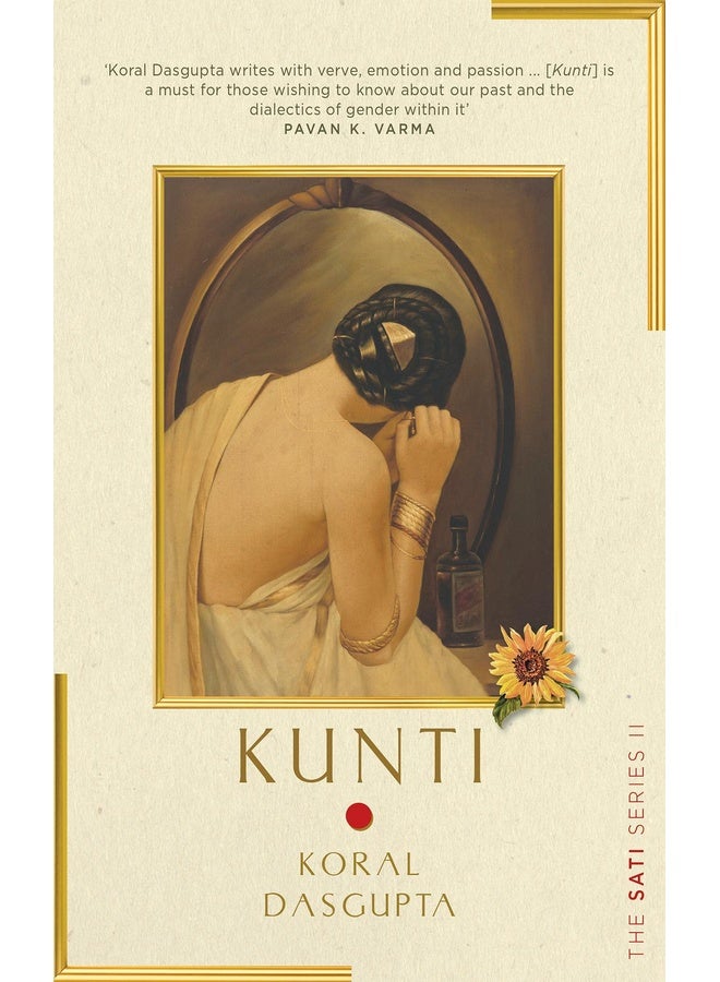 Kunti: Sati Series II (The Sati Series)