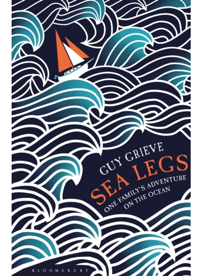 Sea Legs : One Family???s Adventure on the Ocean