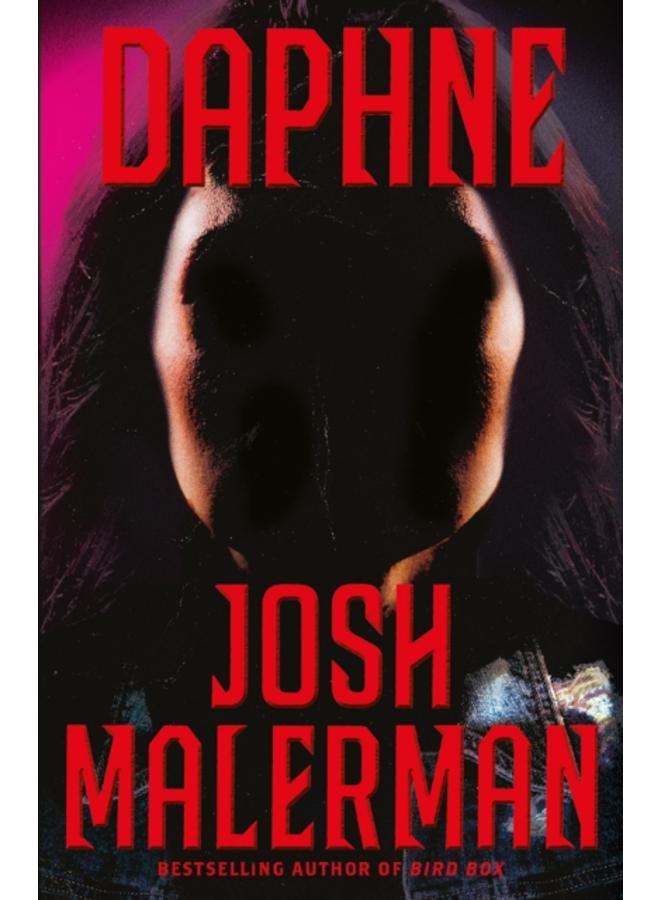 Daphne : From The Bestselling Author of BIRD BOX 