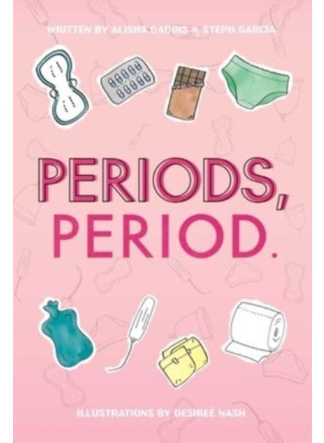 Periods, Period. 
