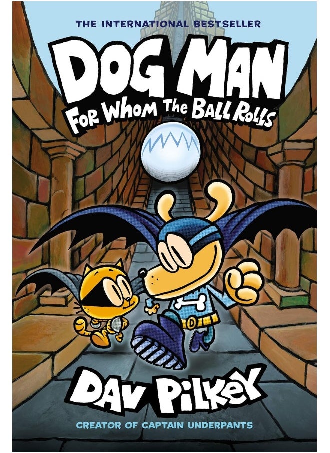 null - Dog Man: For Whom the Ball Rolls: From the Creator of Captain Underpants (Dog Man #7) - Image 1