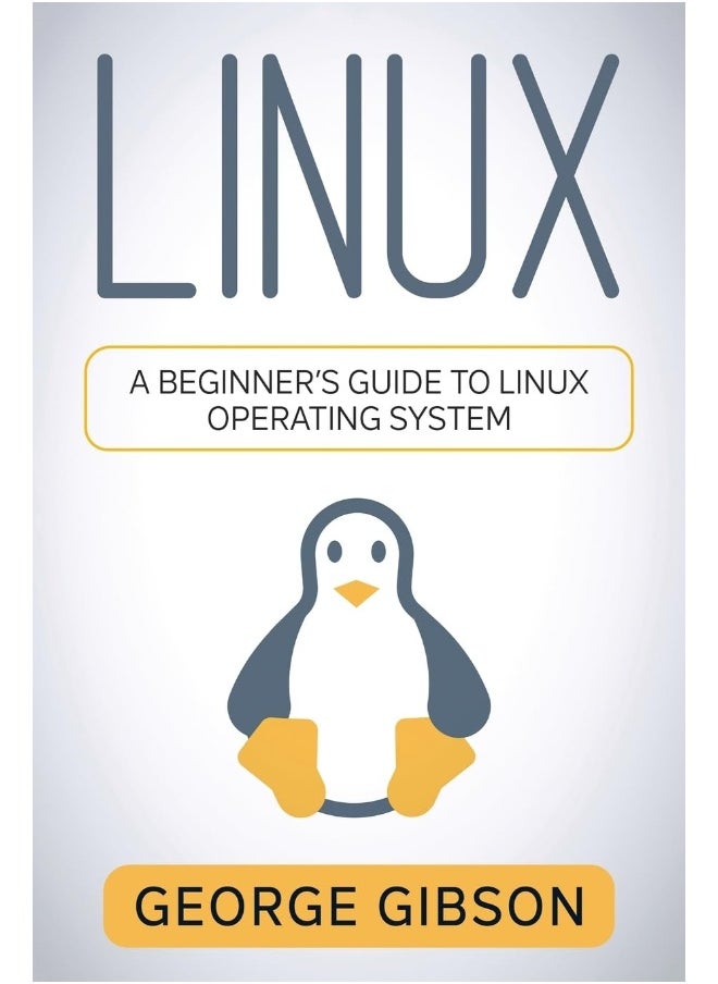 Linux: A Beginner's Guide to Linux Operating System  - Image 1