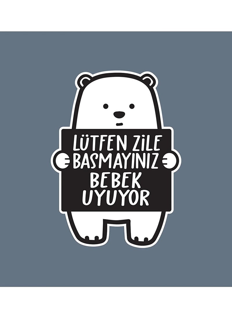 Please Do Not Ring the Bell - Baby is Sleeping Teddy Bear Sticker - pzsku/ZBB0813C23E0CA7BC5D72Z/45/_/1725790851/d4d7057a-da6a-49e5-a21d-d63ba6123fec