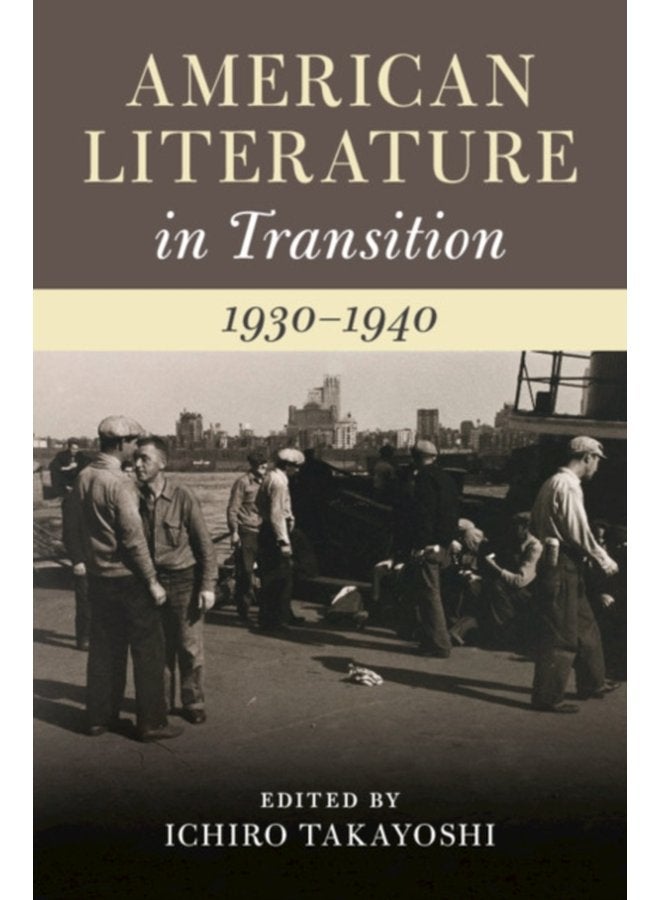 American Literature in Transition 1930 1940 - Hardback