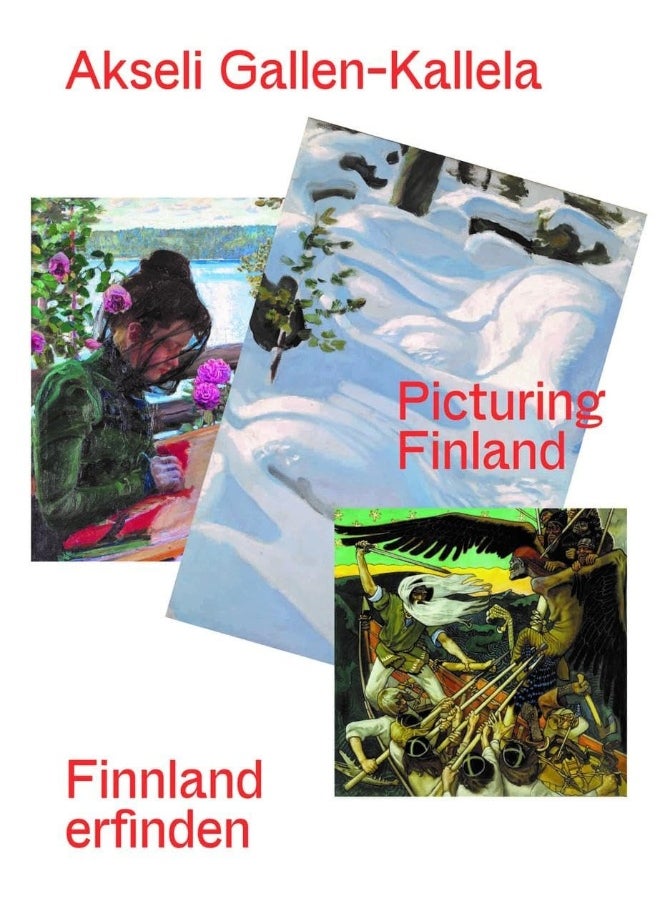 Akseli Gallen-Kallela (Bilingual edition): Finnland erfinden/ Picturing Finland 