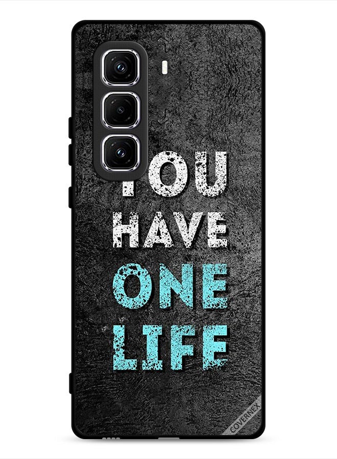 Covernex Infinix Hot 50 Pro 4G Protective Case Cover You Have One Life - Image 1