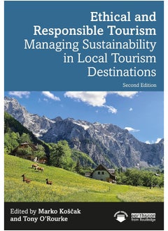 Ethical and Responsible Tourism: Managing Sustainability in Local Tourism Destinations 