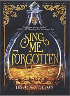 Sing Me Forgotten 