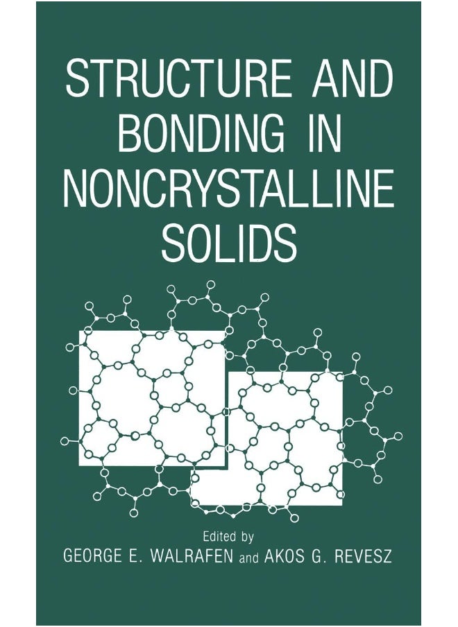 Structure and Bonding in Noncrystalline Solids 